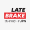 Late Brake