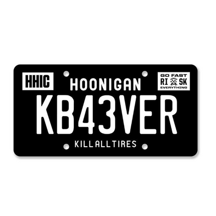 Hoonigan Kill All Tires KB43VER License Plate